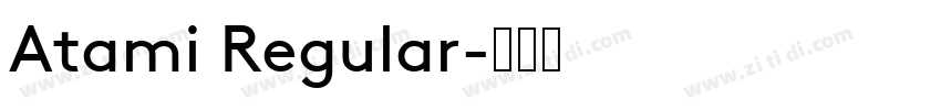 Atami Regular字体转换